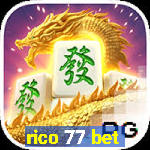 rico 77 bet